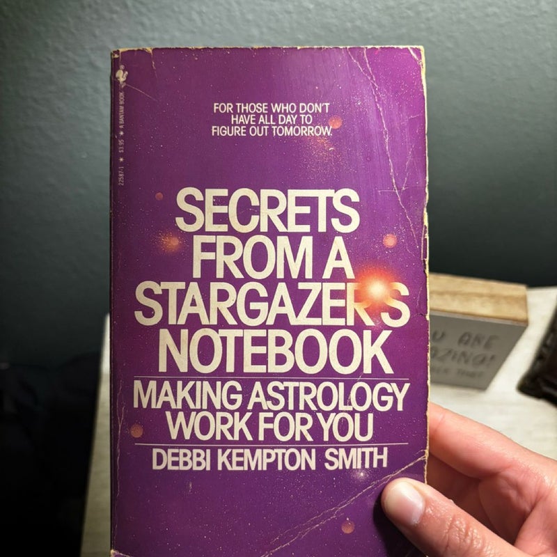 Secrets from a Stargazer's Notebook