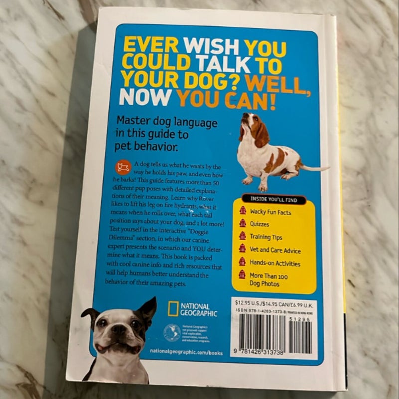 How to Speak Dog