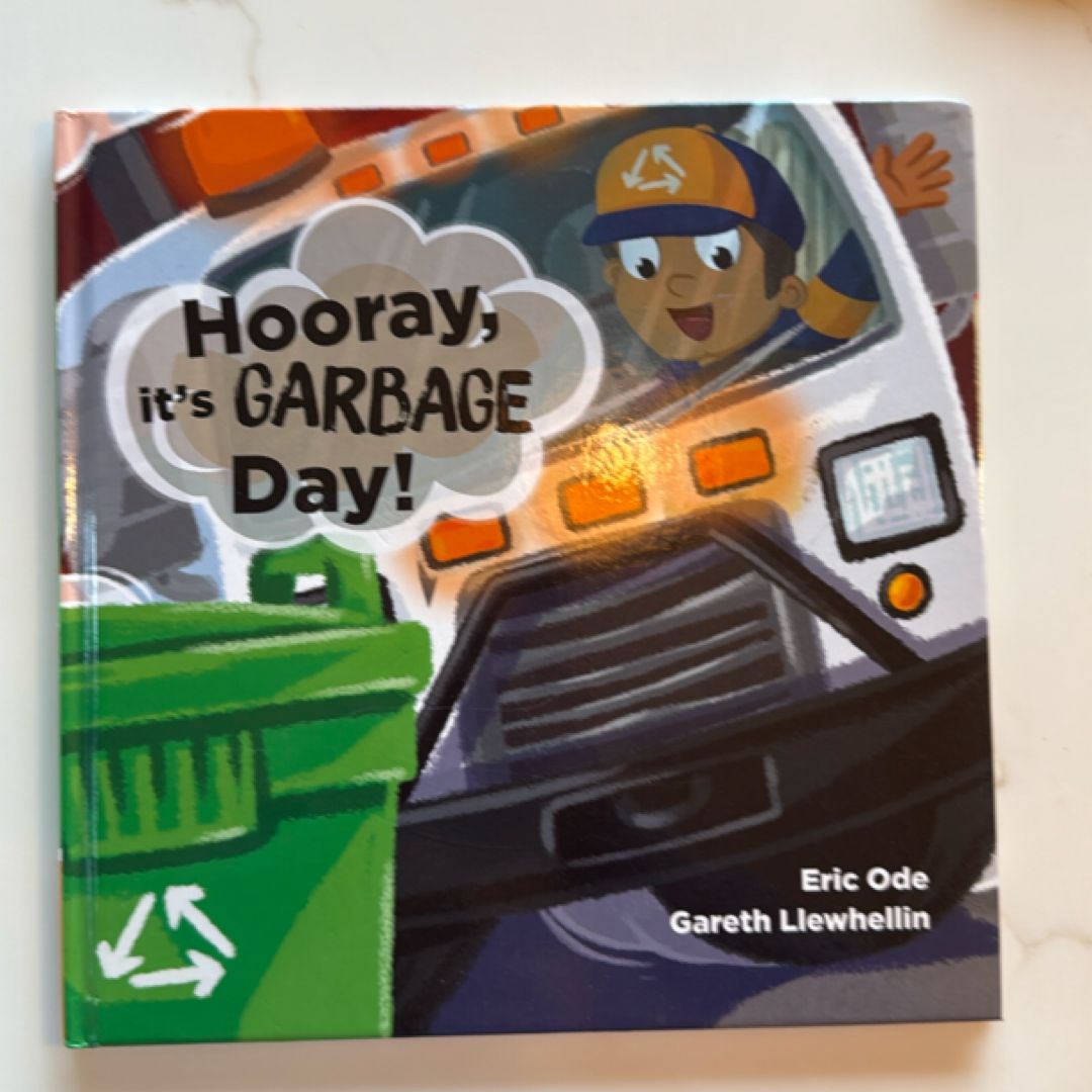 Hooray, It's Garbage Day!