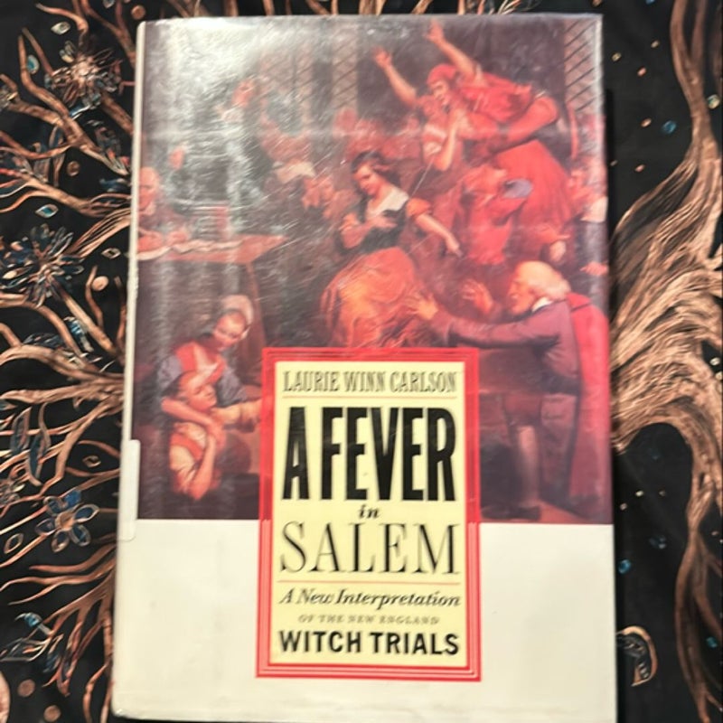 A Fever in Salem