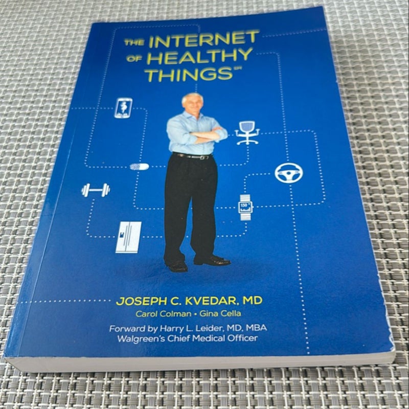The Internet of Healthy Things