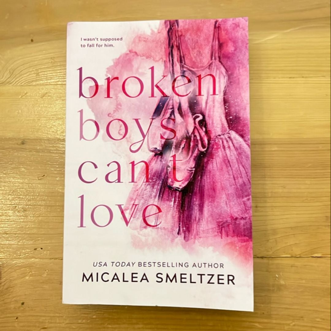 Broken Boys Can't Love - Special Edition