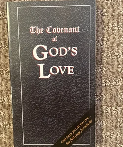 The Covenant of  God’s Love