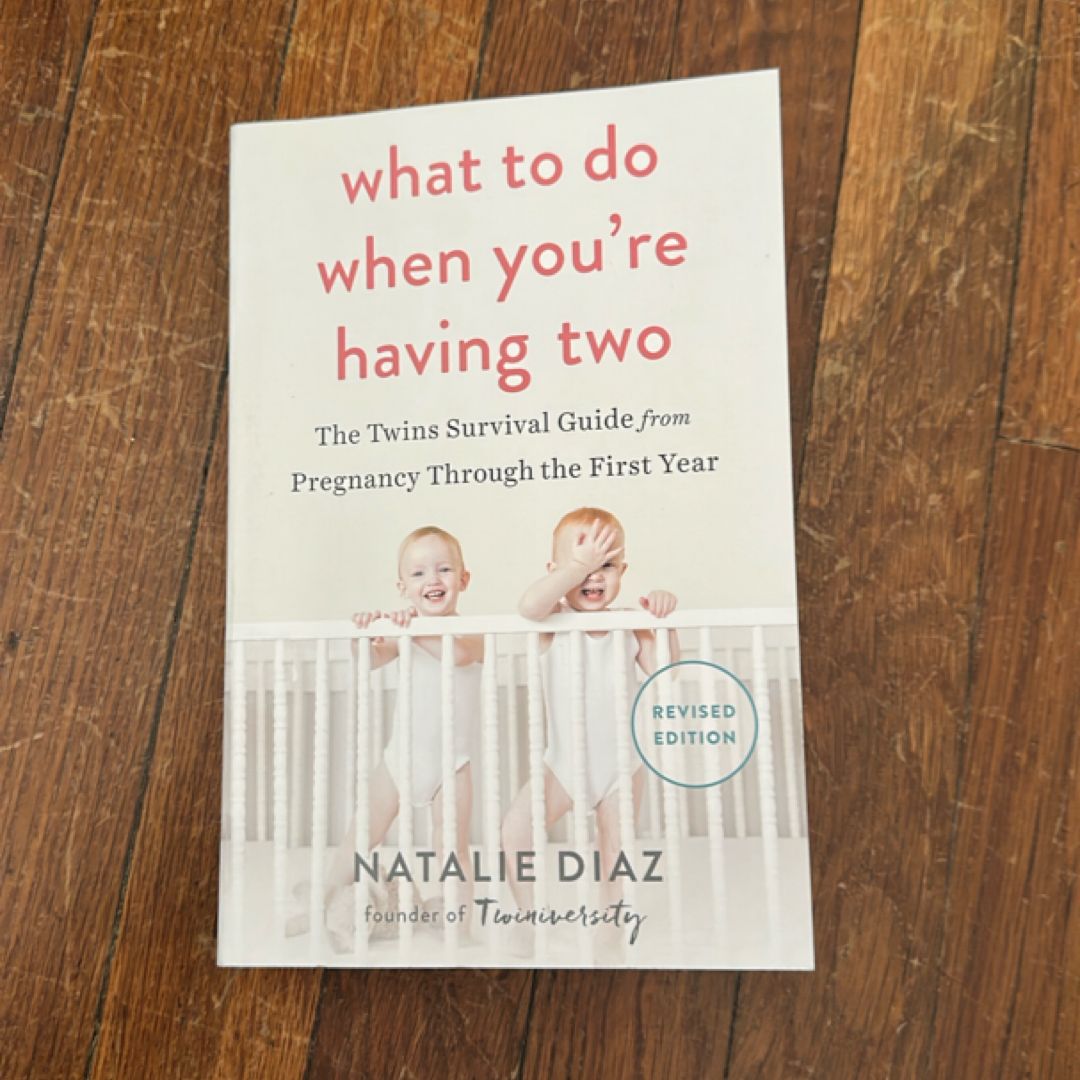 What to Do When You're Having Two