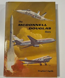 The McDonnell Douglas Story