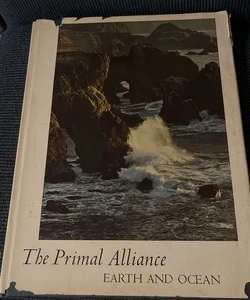 The Primal Alliance: Earth and Ocean