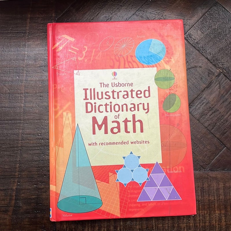 The Usborne Illustrated Dictonary of Math