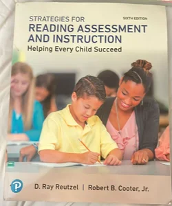 Strategies for Reading Assessment and Instruction