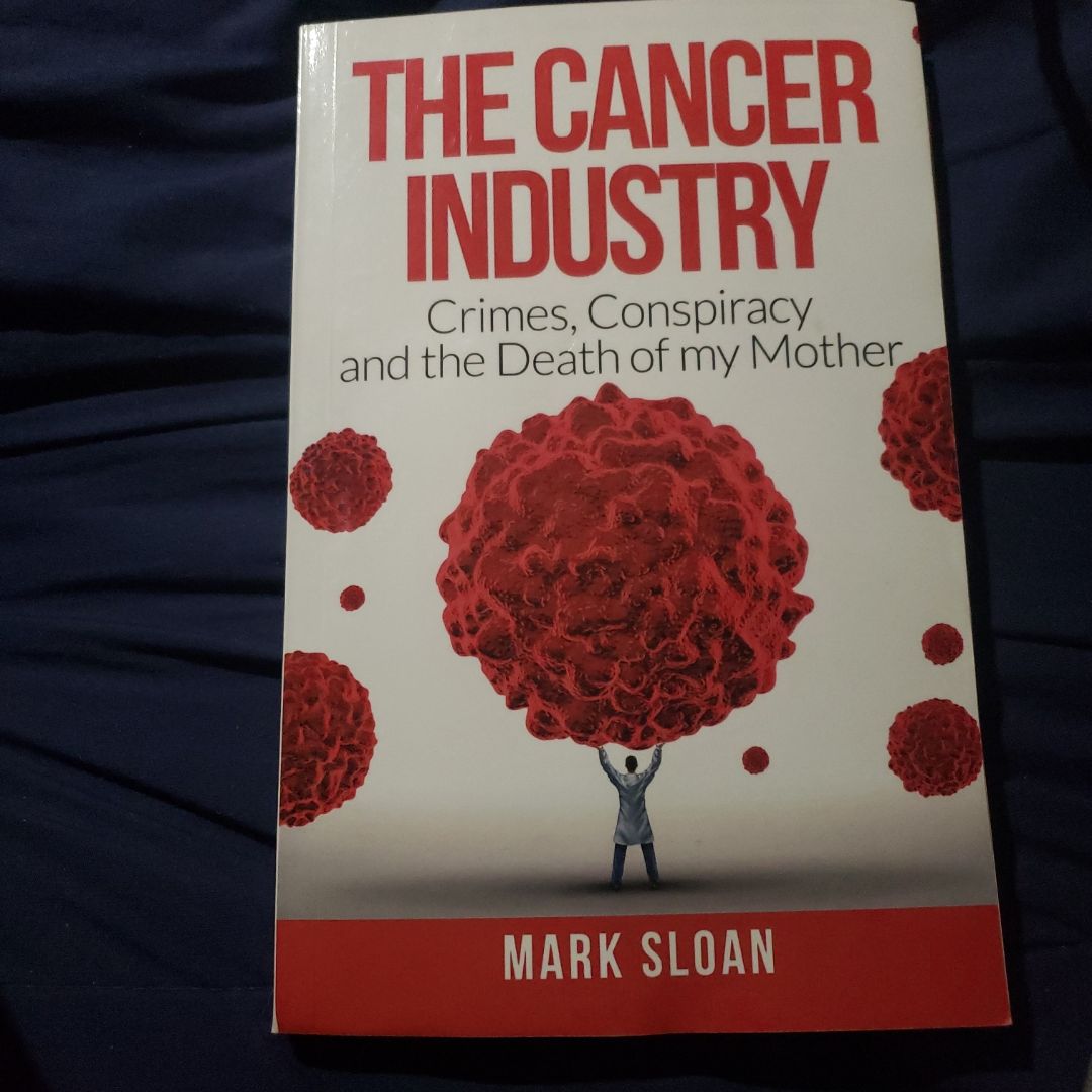 The Cancer Industry