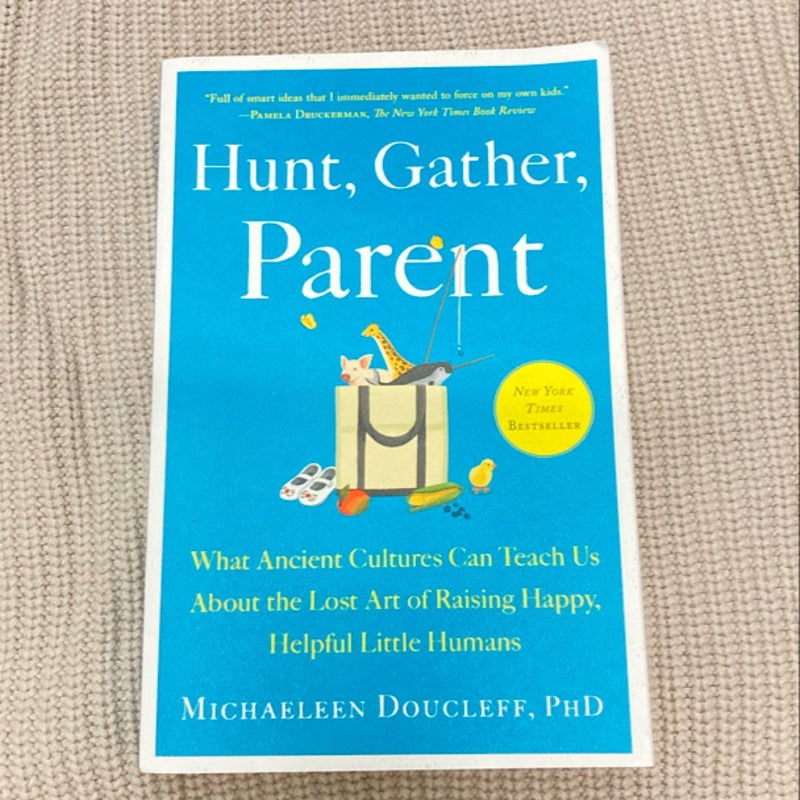 Hunt, Gather, Parent