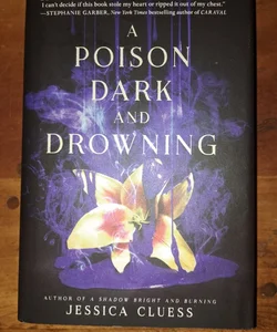 A Poison Dark and Drowning (Kingdom on Fire, Book Two)