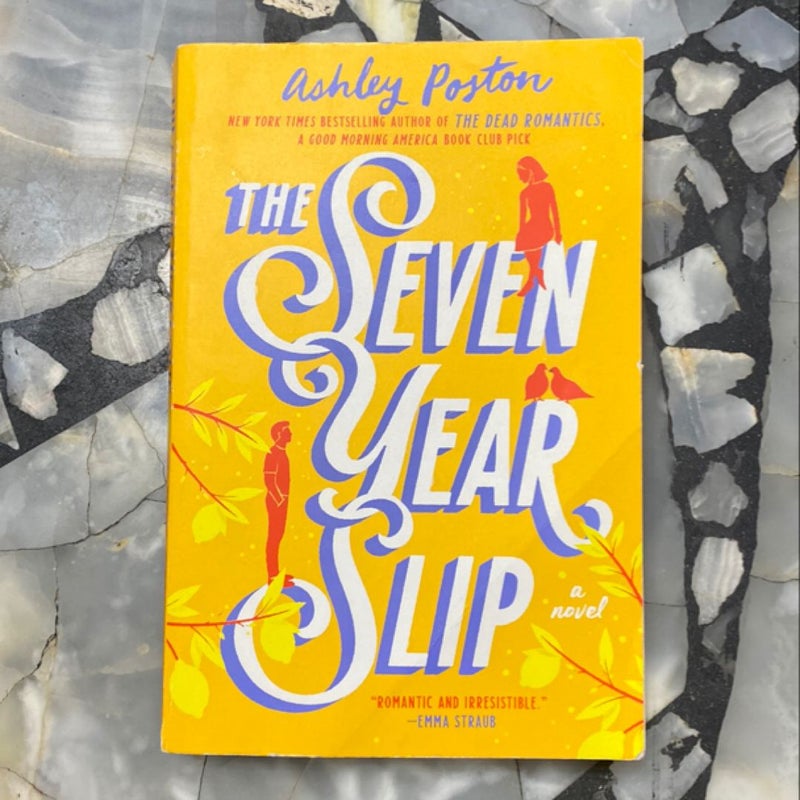 The Seven Year Slip