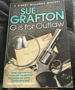 O Is for Outlaw: a Kinsey Millhone Novel 15