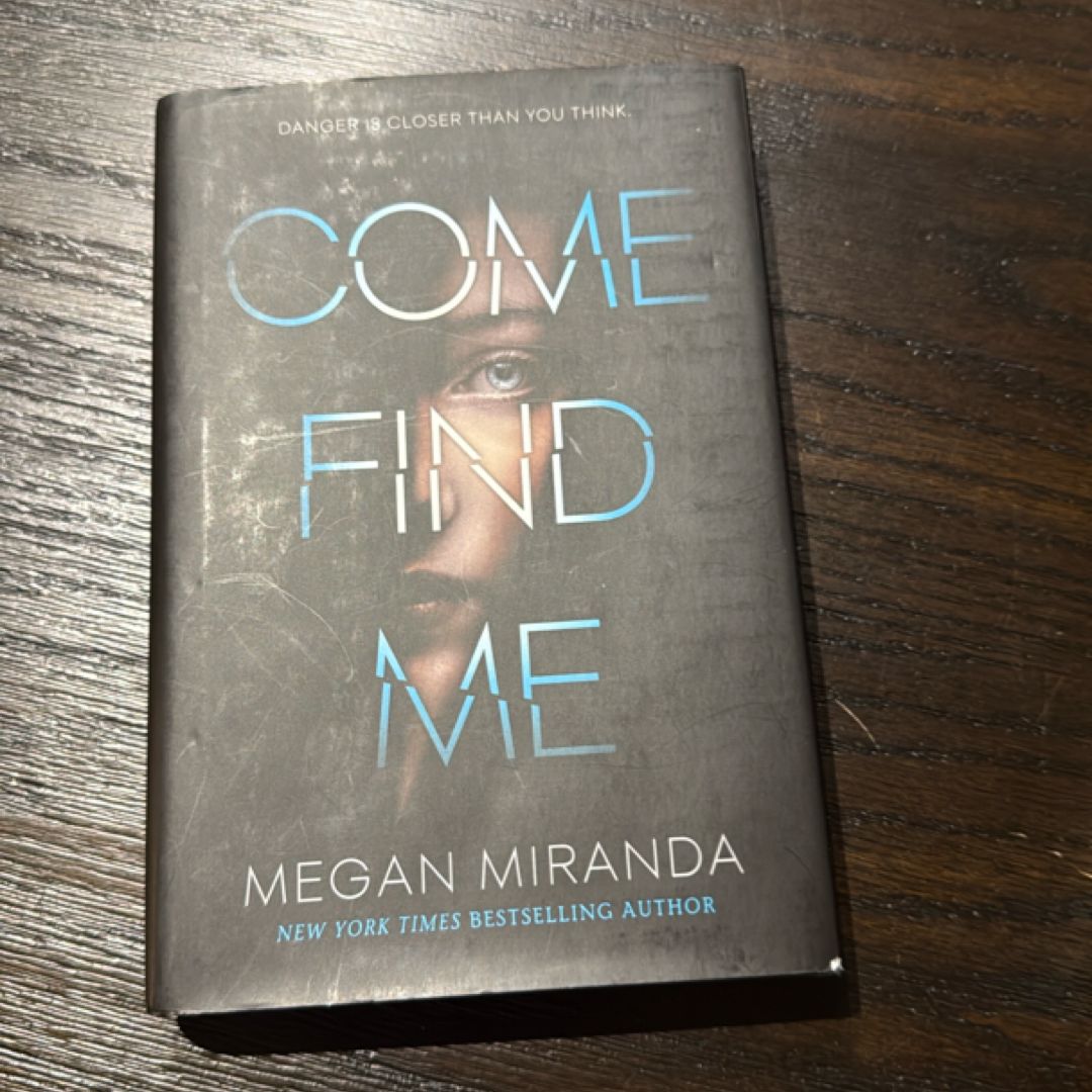 Come Find Me