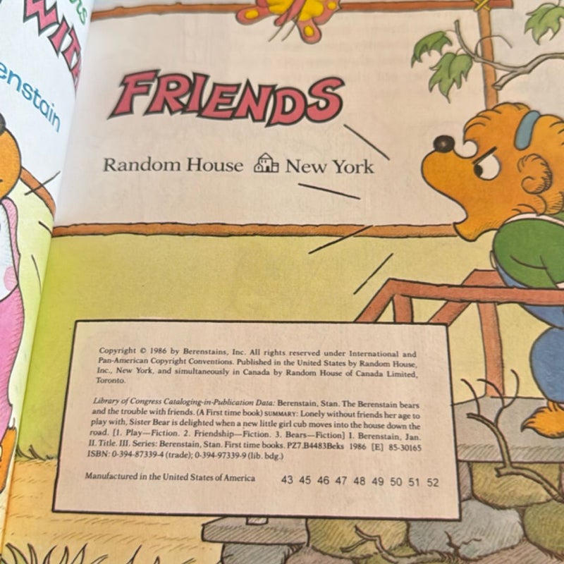 The Berenstain Bears and the Trouble with Friends