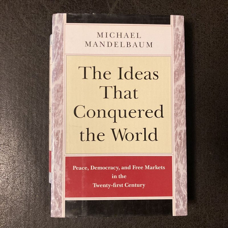 The Ideas That Conquered the World