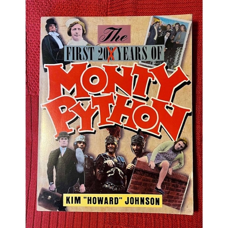 The First 20 Years of Monty Python by Kim "Howard" Johnson First Edition 