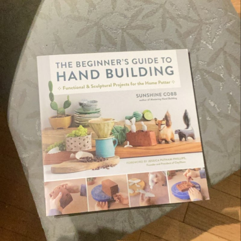 The Beginner's Guide to Hand Building