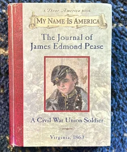 The Journal of James Edmond Pease