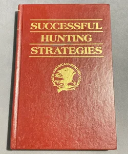 Successful Hunting Strategies