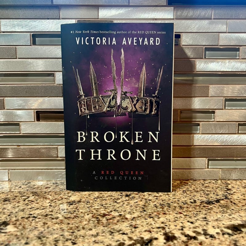 Broken Throne: a Red Queen Collection