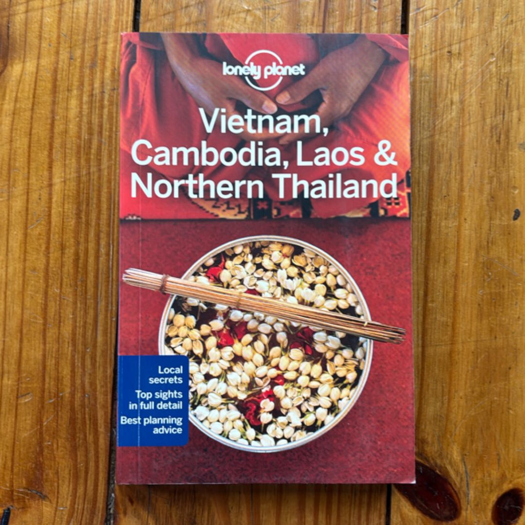 Lonely Planet Vietnam, Cambodia, Laos and Northern Thailand 6 6th Ed