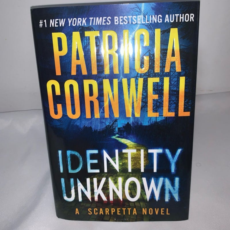 Identity Unknown, Identity Unknown ~ Scarpetta Series ~ Patricia Cornwell 1st Ed 2024 Like New Nov