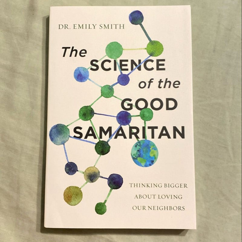 The Science of the Good Samaritan