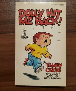 Dolly Hit Me Back!
