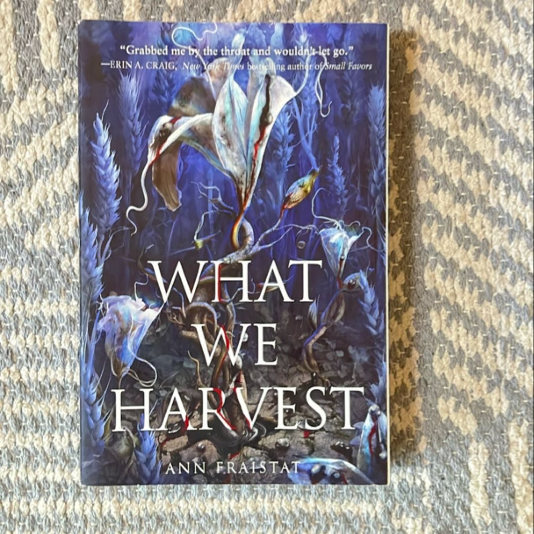 What We Harvest