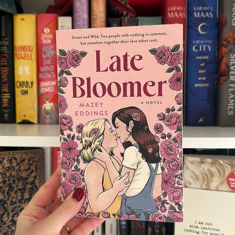 Late Bloomer