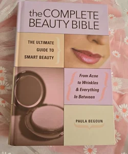 The Complete Beauty Bible