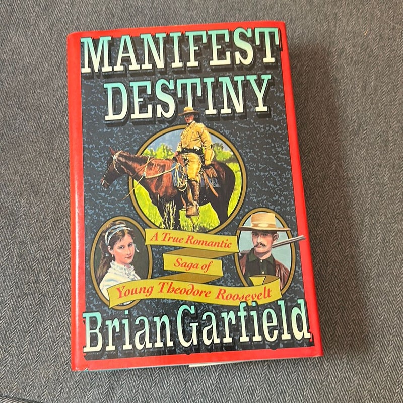 Manifest Destiny