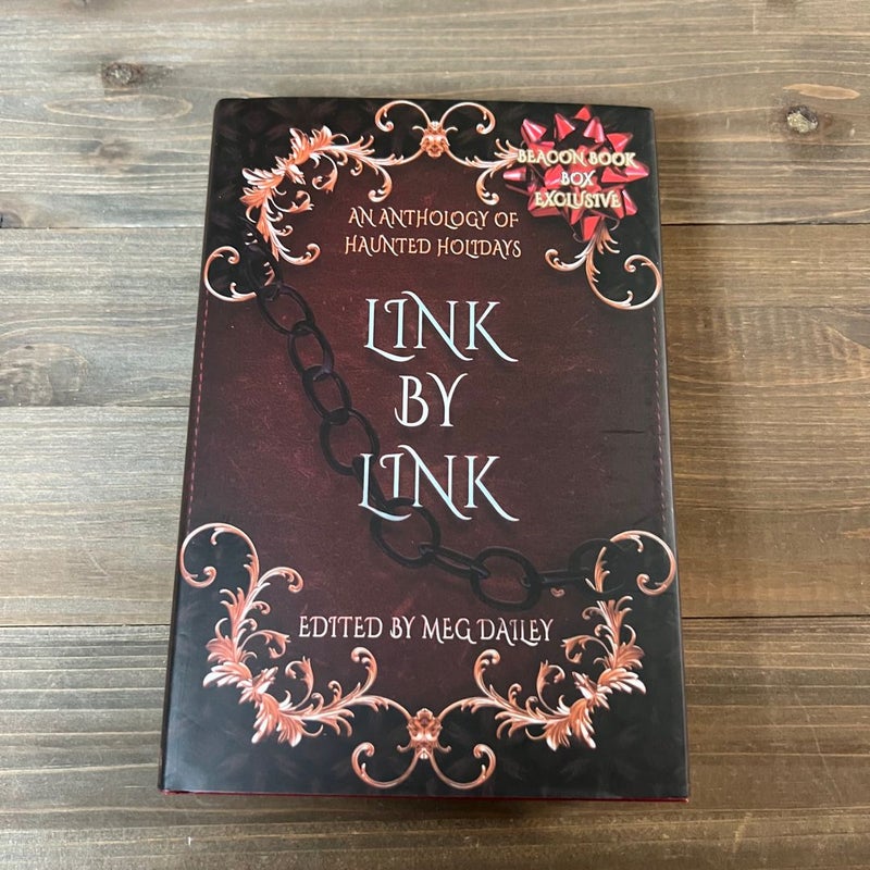 Link by Link: An Anthology of Haunted Holidays (Beacon Box Exclusive, Signed)