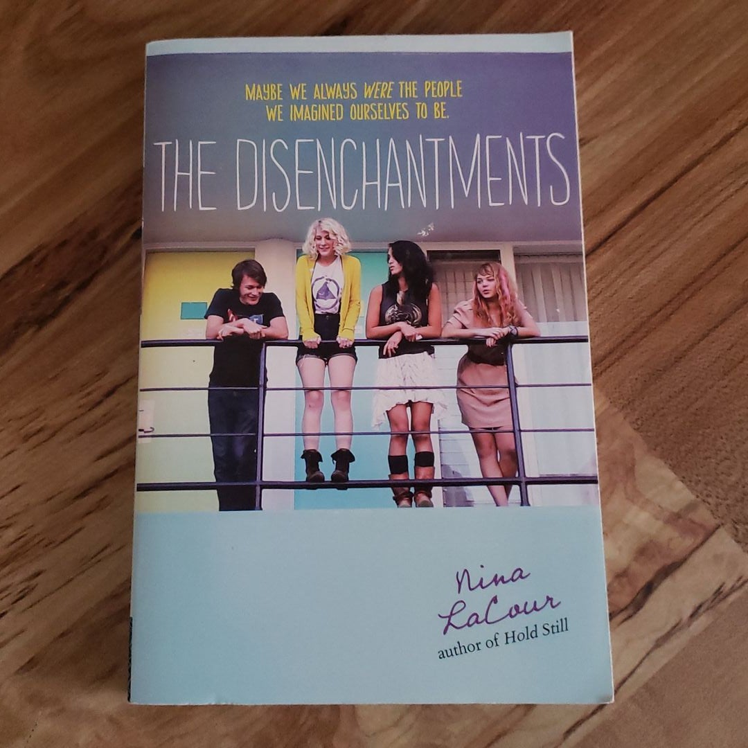 The Disenchantments