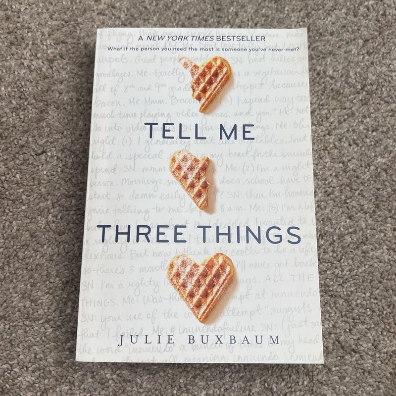Tell Me Three Things