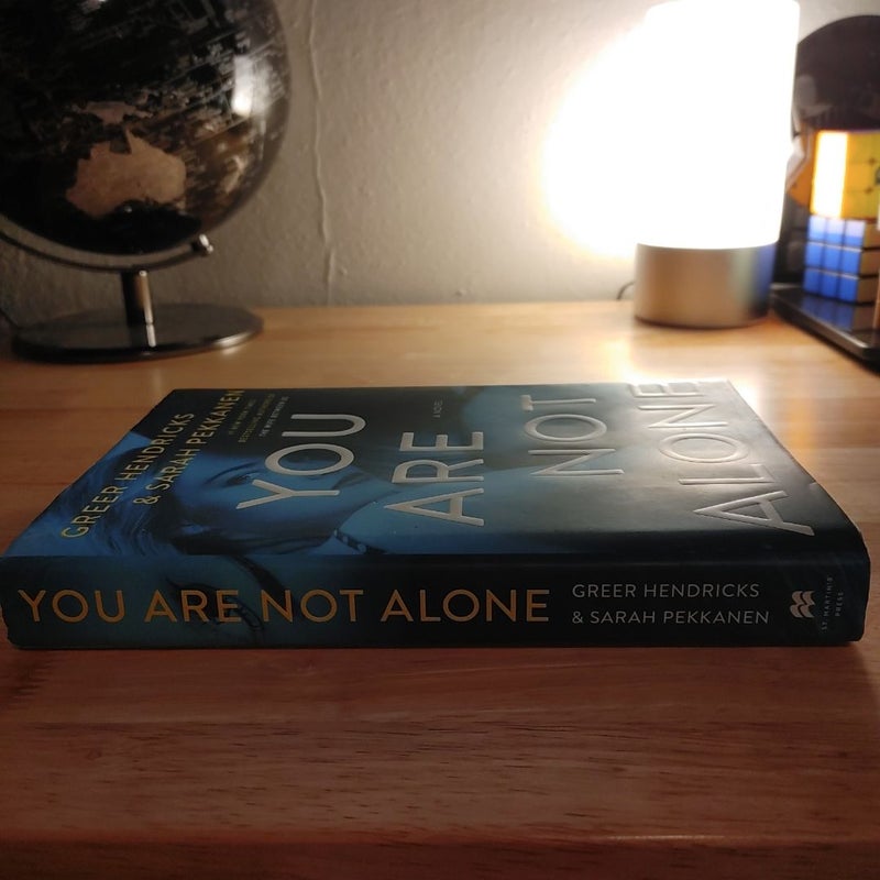 You Are Not Alone