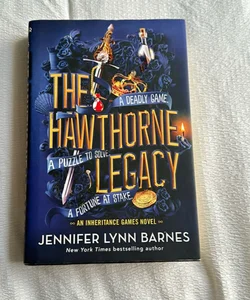 The Hawthorne Legacy (signed) 