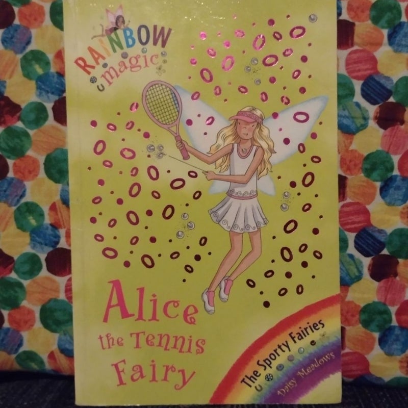 Rainbow Magic (UK): The Sporty Fairies #67- Alice the Tennis Fairy