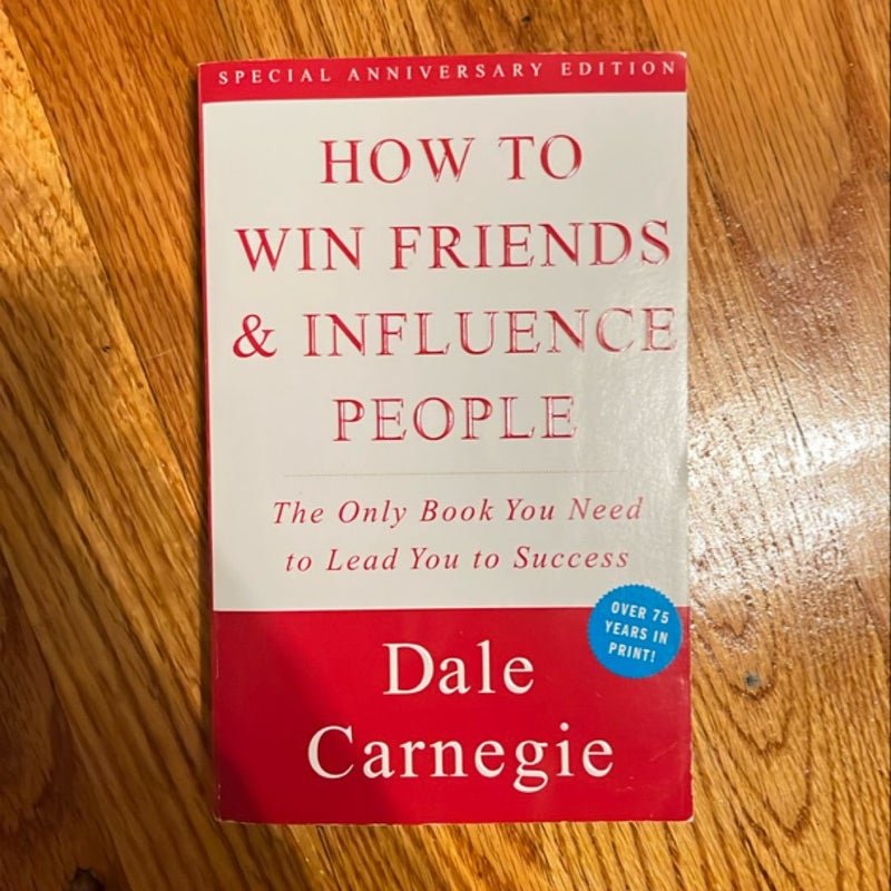 How to Win Friends and Influence People