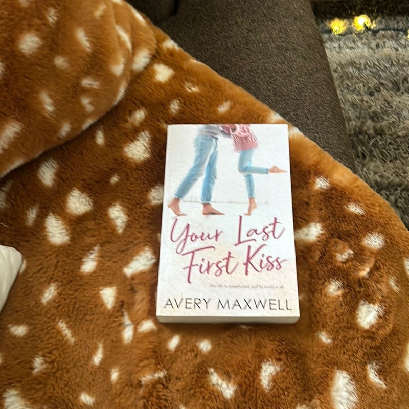 Your Last First Kiss