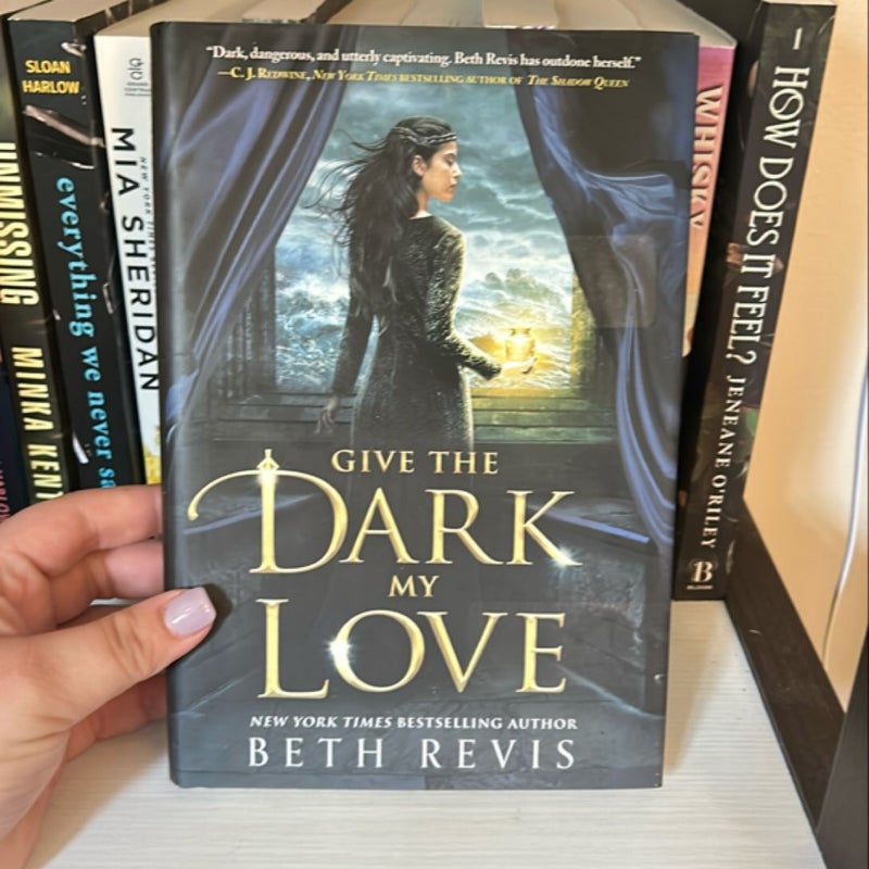 Give the Dark My Love