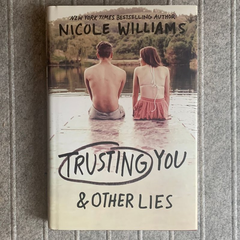 Trusting You and Other Lies