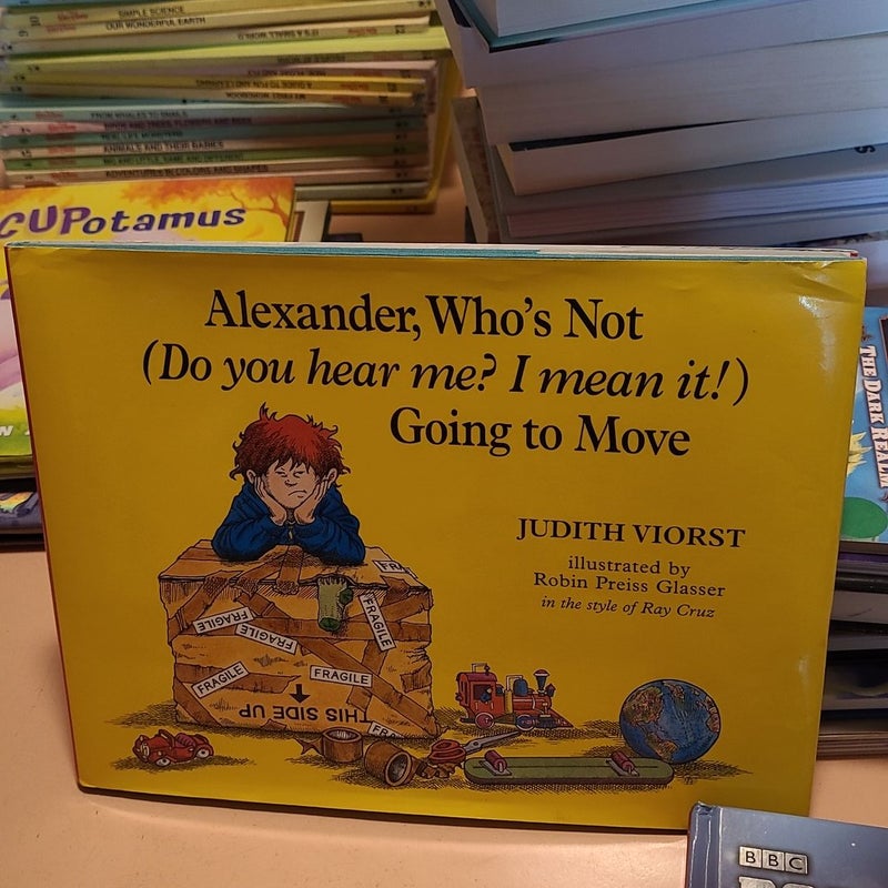 Alexander, Who's Not (Do You Hear Me? I Mean It!) Going to Move