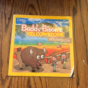 Buddy Bison's Yellowstone Adventure