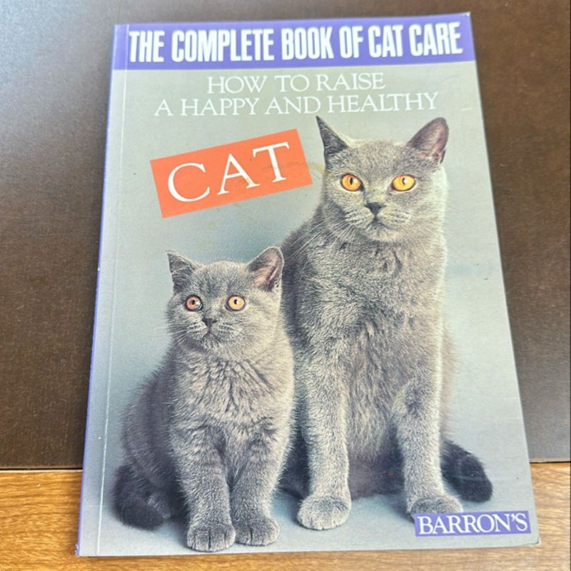 The Complete Book of Cat Care