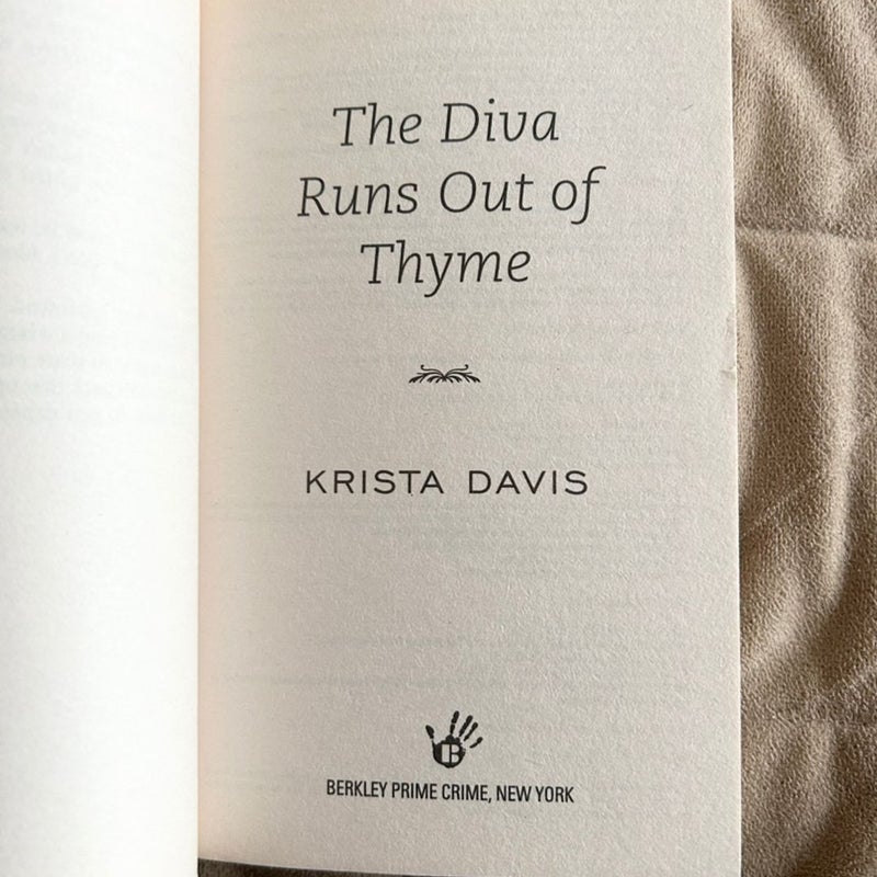 The Diva Runs Out of Thyme