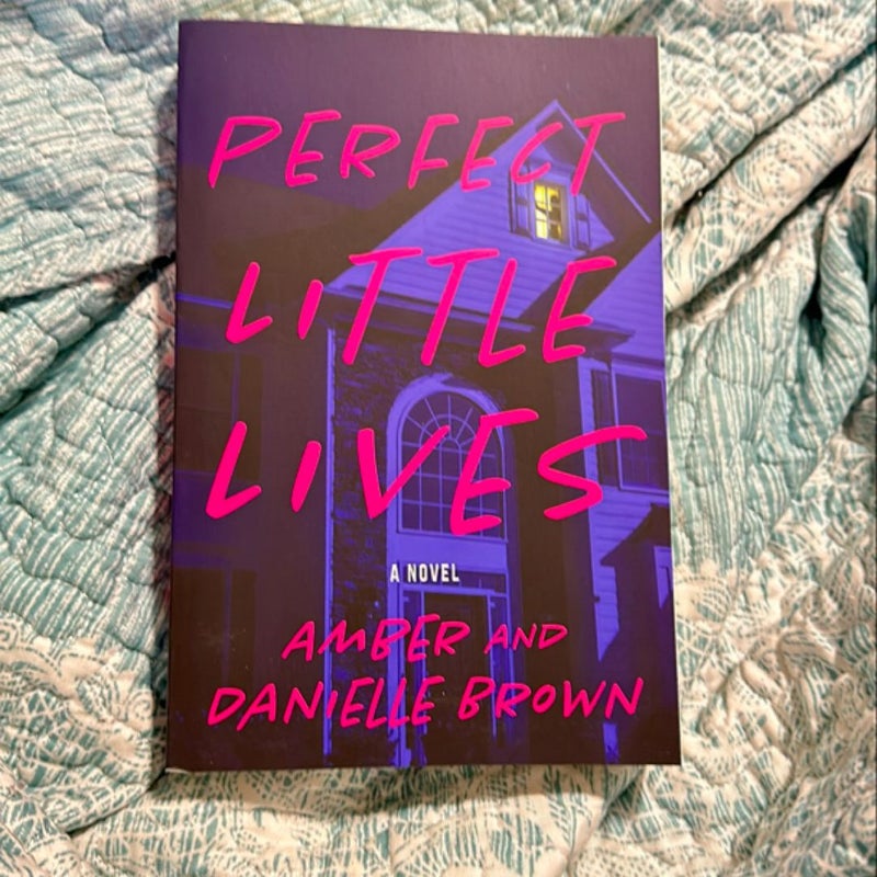 Perfect Little Lives