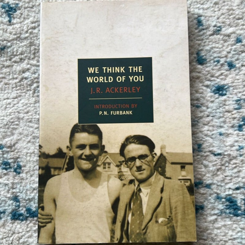 We Think the World of You