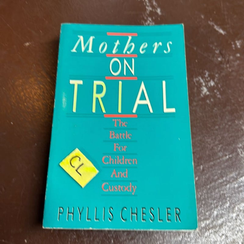 Mothers on Trial